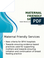 Maternal Friendly Services