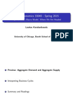 Macroeconomics 33040 - Spring 2015: Topic 2: Basic Macro Model: Where We Are Headed