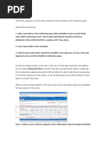 This article is going to cover the steps required to make changes to OTL Timecard Layouts.doc