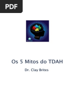 5 Mitos Do TDAH Dr. Clay Brites