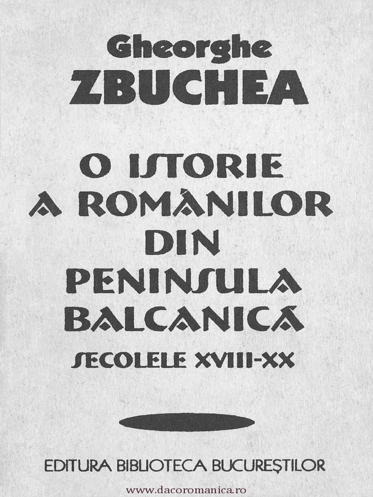 O Istorie A Romanilor Din Peninsula Balcanica