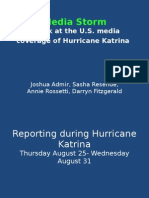 Media Storm: A Look at The U.S. Media Coverage of Hurricane Katrina