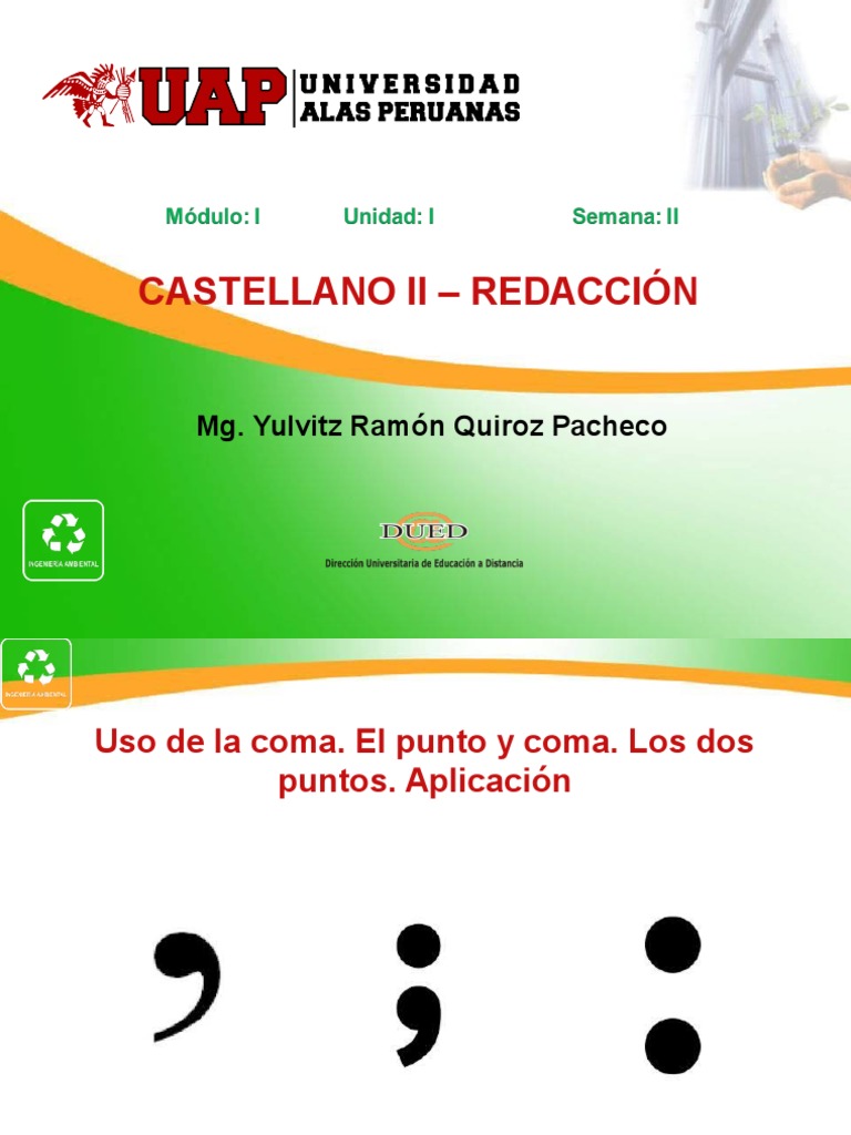 2 A Uso de la coma. El punto y coma. Los dos puntos (2