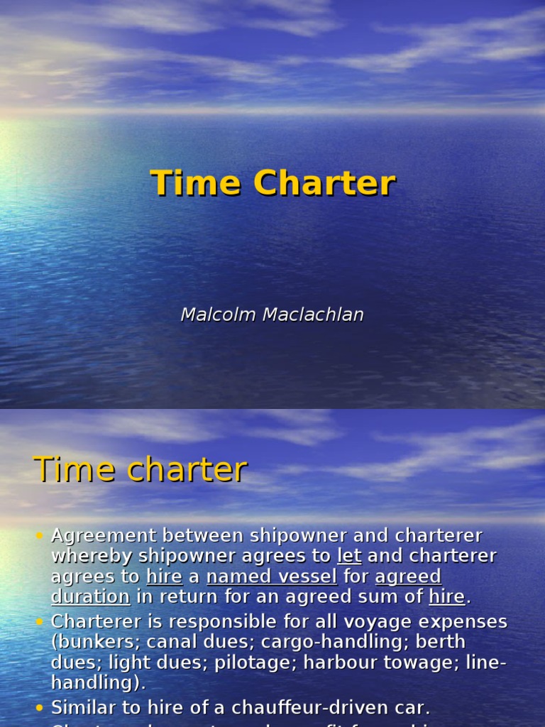 Time Charter Agreement Overview | PDF | Cargo | Maritime Pilot
