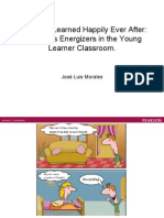 And They Learned Happily Ever After: Stories As Energizers in The Young Learner Classroom