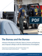 The Bureau and The Bureau: A Review of The Bureau of Alcohol, Tobacco, Firearms and Explosives and A Proposal To Merge It With The Federal Bureau of Investigation