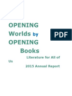 Opening Worlds Opening Books: Literature For All of Us 2015 Annual Report