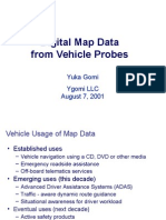 Digital Map Data From Vehicle Probes: Yuka Gomi Ygomi LLC August 7, 2001