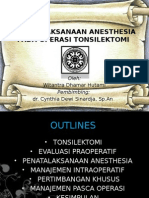 Penatalaksanaan Anesthesia Pada Operasi Tonsilektomi: Witantra Dhamar Hutami Dr. Cynthia Dewi Sinardja, SP - An