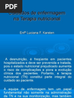 Cuidados de Enfermagem Na Terapia Nutricional