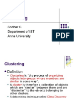 Clustering: Sridhar S Department of IST Anna University