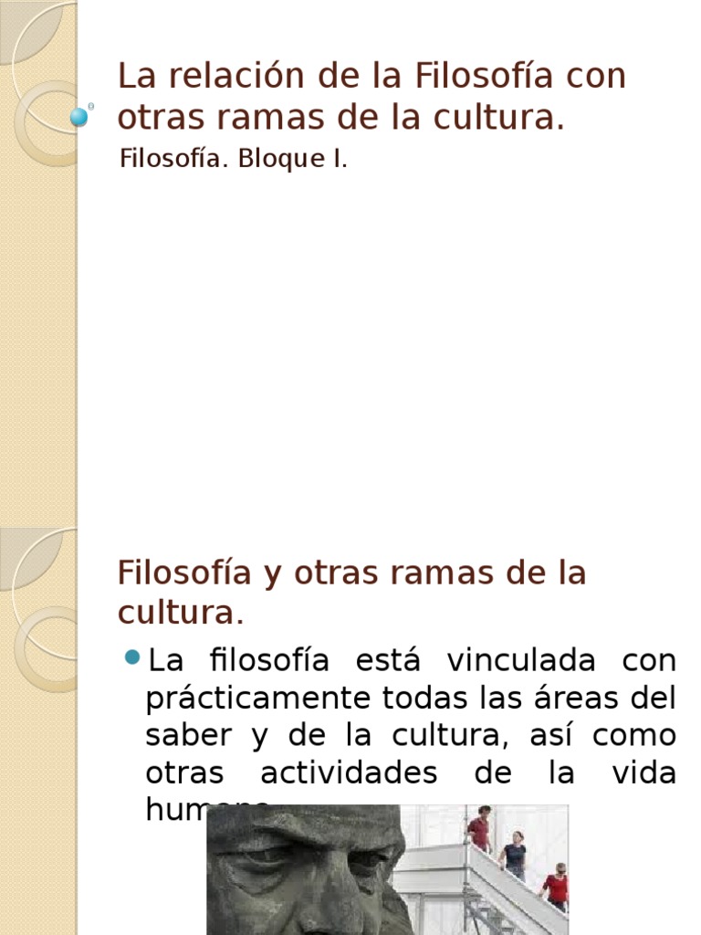 La relación de la Filosofía con otras ramas de la cultura