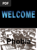 Phobia