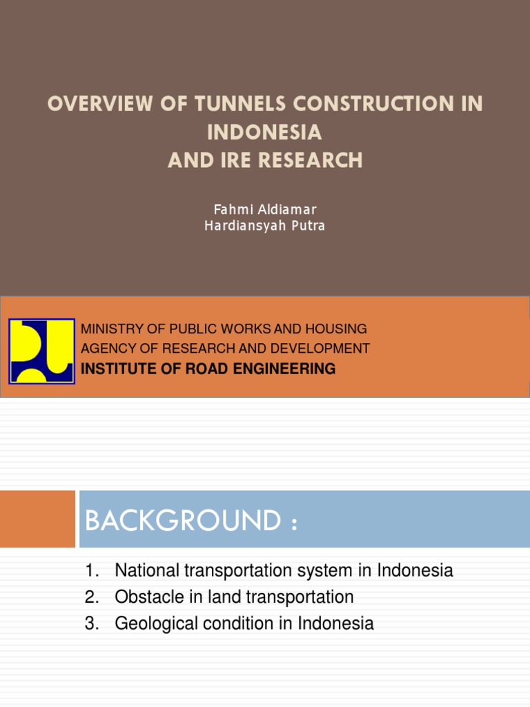 Perkembangan Terowongan Di Indonesia - Seminar Bina Konstruksi12052015