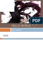 Hello World - : (Test Upload)