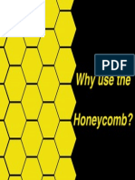 Honeycomb Question