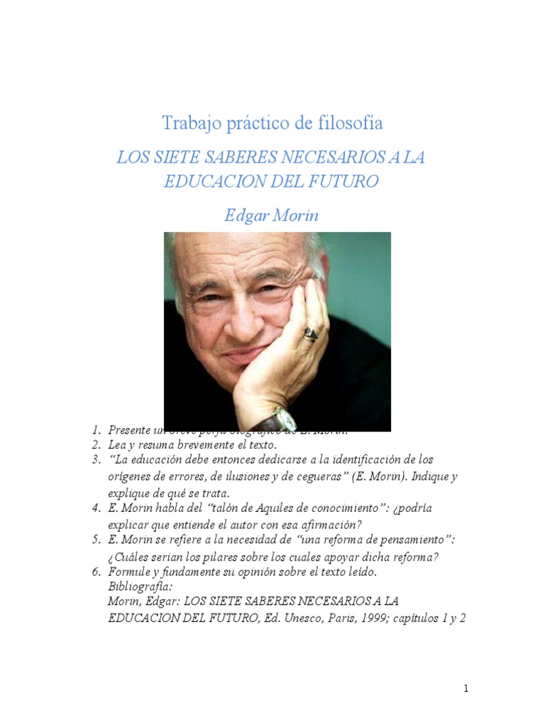 Los siete saberes necesarios a la educación del futuro. Edgar Morin Racionalidad Conocimiento