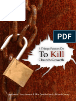 6 Things Pastors Do To Kill Church Growth
