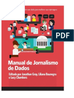 Manual de Jornalismo de Dados - Como Os Jornalistas Podem Usar Dados para Melhorar Suas Reportagens - Editado Por Jonathan Gray, Liliana Bounegru e Lucy Chambers