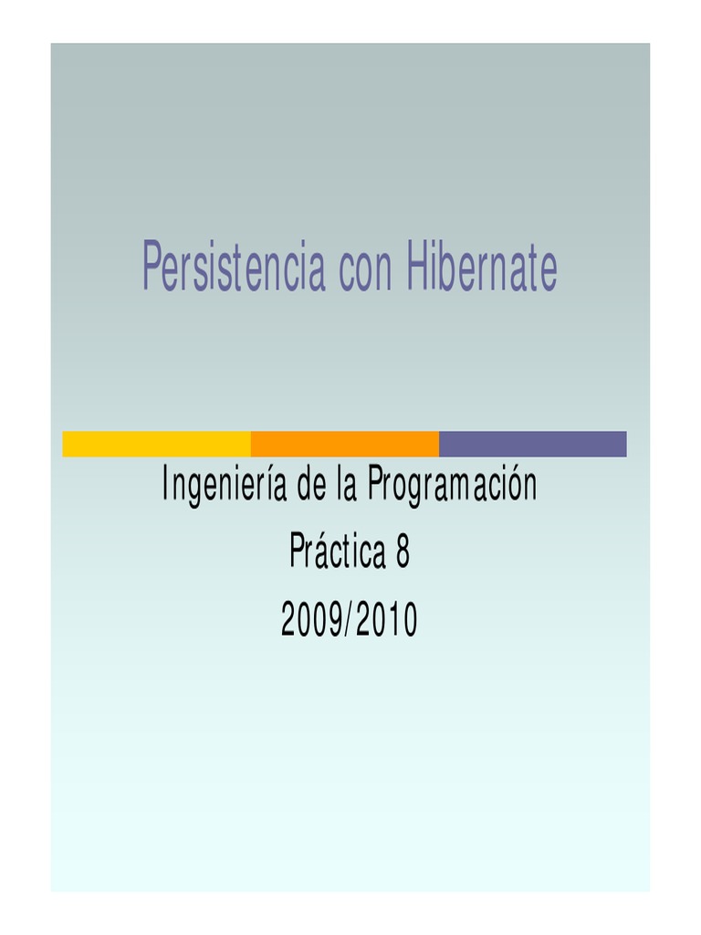 Practica 8 - Hibernate 08 - 09 Ver 1.0 - PDF | PDF | SQL | Base de ...