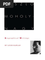 Kaplan Louis Laszlo Moholy-Nagy Biographical Writings