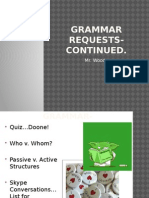 Grammar Workshop - Passive Structures, Etc.