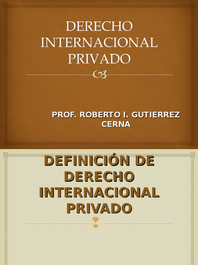 Definicion Del Derecho Internacional Privado