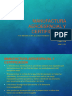 Manufactura aeroespacial y certificación: normas y estándares clave