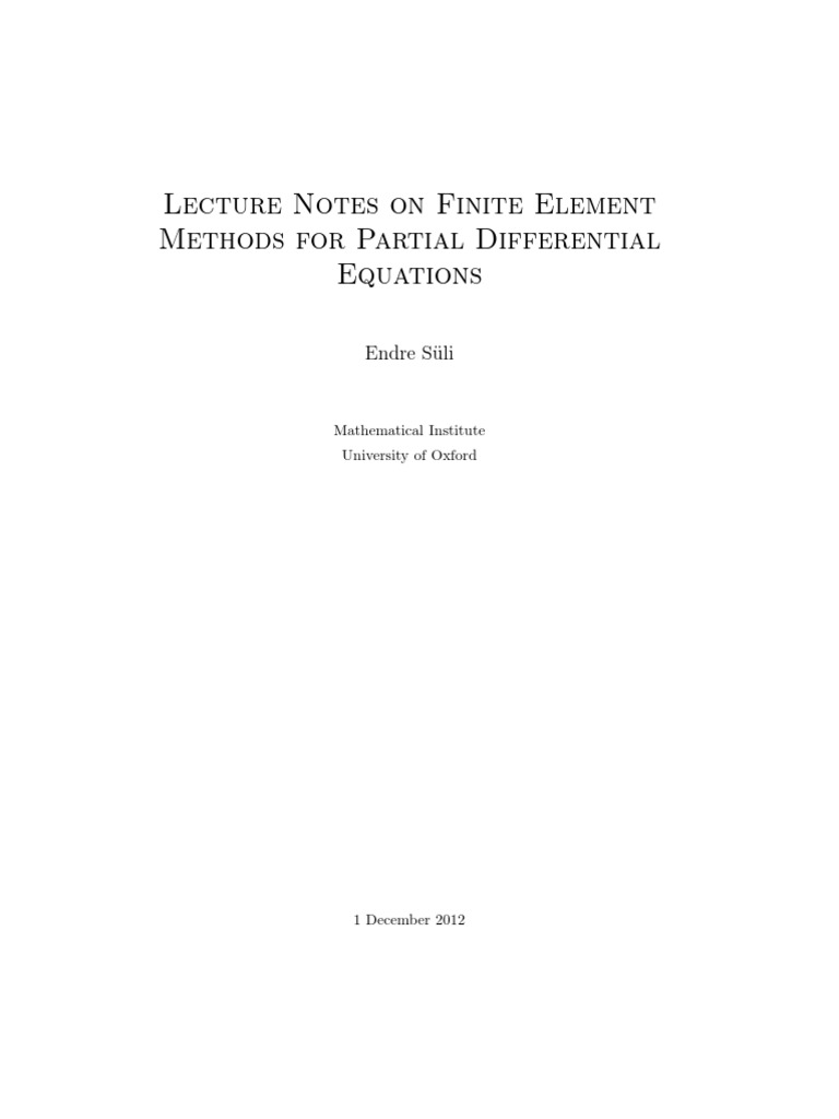 Lecture Notes On Finite Element Methods For Partial Differential ...