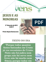 Lição 8 - Jesus e As Minorias EBD