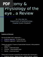 Anatomy & Physiology of The Eye, A Review