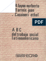 Alayón, Norberto; Barreix, Juan; Cassineri, Ethel. a B C Del Trabajo Social Latinoamericano. Argentina, 1971.