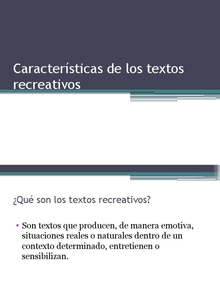 Características De Los Textos Recreativos