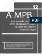A MPB Que Veio de Londres. Uma Abordagem Sobre Música Brasileira e Mundialização. Cristiano Scherner