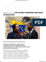 EEUU Libró Batalla Cuando Venezuela Ejercia La Democracia