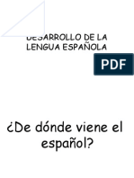 Desarrollo de La Lengua Española