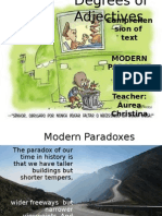 Comprehen Sion of Text Modern Paradoxe S Teacher: Áurea Christina