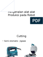 Alat Produksi Robot