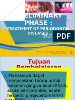 L18 PRELIMINARY PHASE (Emergency Treatment of Periodontal Diseases)