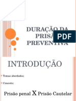 Duração Da Prisão Preventiva