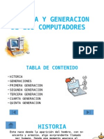 Historia y Generacion de Los Computadores