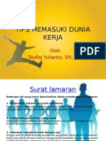 Tips Memasuki Dunia Kerja