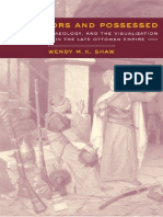 University of California Press Possessors and Possessed, Museums Archaeology and The Visualization of History in The Late Ottoman Empire (2003)