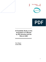 A Feasibility on the Acquitition of e Books by HE Libraries and the Role of JISC1