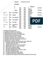 Be + Past Participle Active Passive: Test VI - The Passive Voice