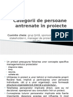 Categorii de Persoane Antrenate În Proiecte - Curs 9