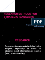 Unit - 16 Research Methods For Strategic Managers: Prepared By: Dr. R. K. Jaiswal