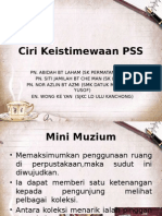 Ciri Keistimewaan PSS