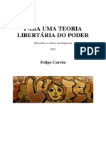 Felipe Corrêa - Para Uma Teoria Libertaria Do Poder: resenhas e síntese incompletas