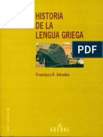 (Ed. Gredos) Rodríguez Adrados, Francisco - Historia de La Lengua Griega. de Los Orígenes a Nuestros Días. (1999)